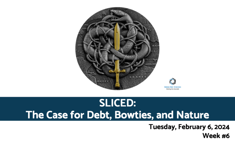 Sliced: The Case for Debt, Bowties, and Nature